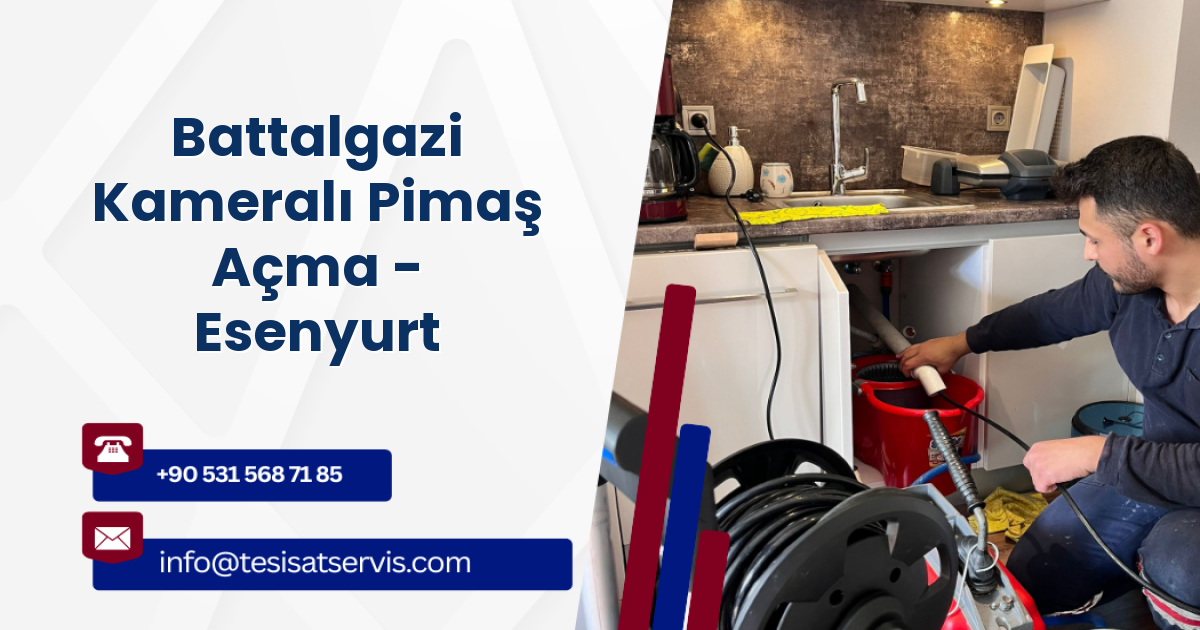 Battalgazi Kameralı Pimaş Açma - Esenyurt