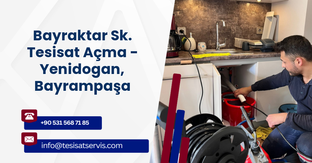 Bayraktar Sk. Tesisat Açma - Yenidogan, Bayrampaşa