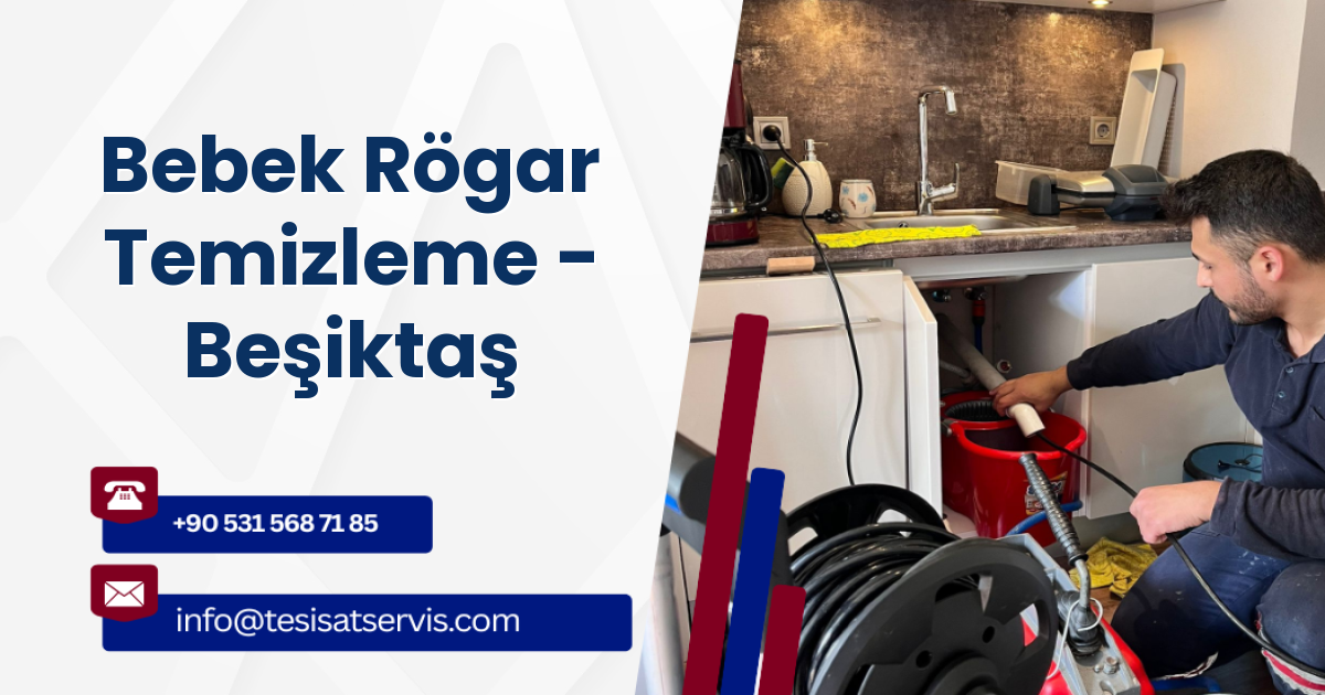 Bebek Rögar Temizleme - Beşiktaş