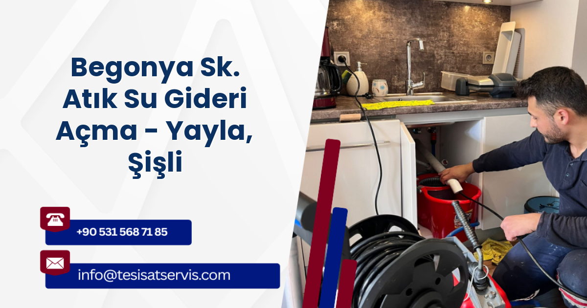 Begonya Sk. Atık Su Gideri Açma - Yayla, Şişli