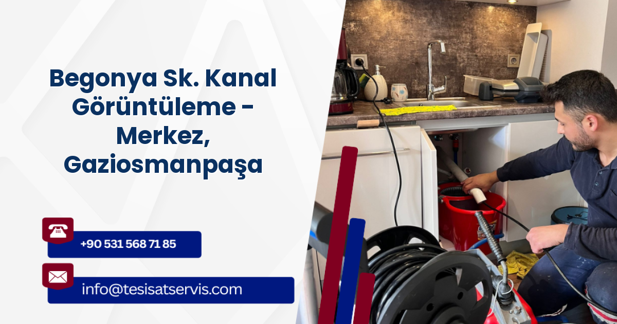 Begonya Sk. Kanal Görüntüleme - Merkez, Gaziosmanpaşa