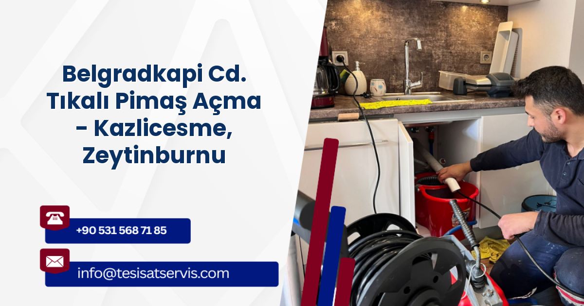 Belgradkapi Cd. Tıkalı Pimaş Açma - Kazlicesme, Zeytinburnu