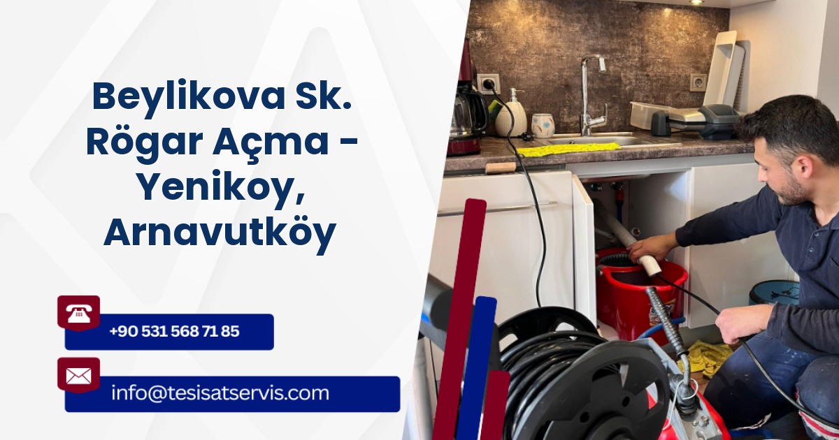 Beylikova Sk. Rögar Açma - Yenikoy, Arnavutköy
