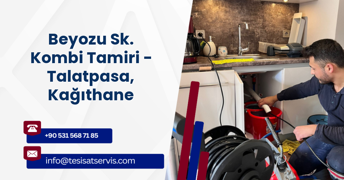 Beyozu Sk. Kombi Tamiri - Talatpasa, Kağıthane