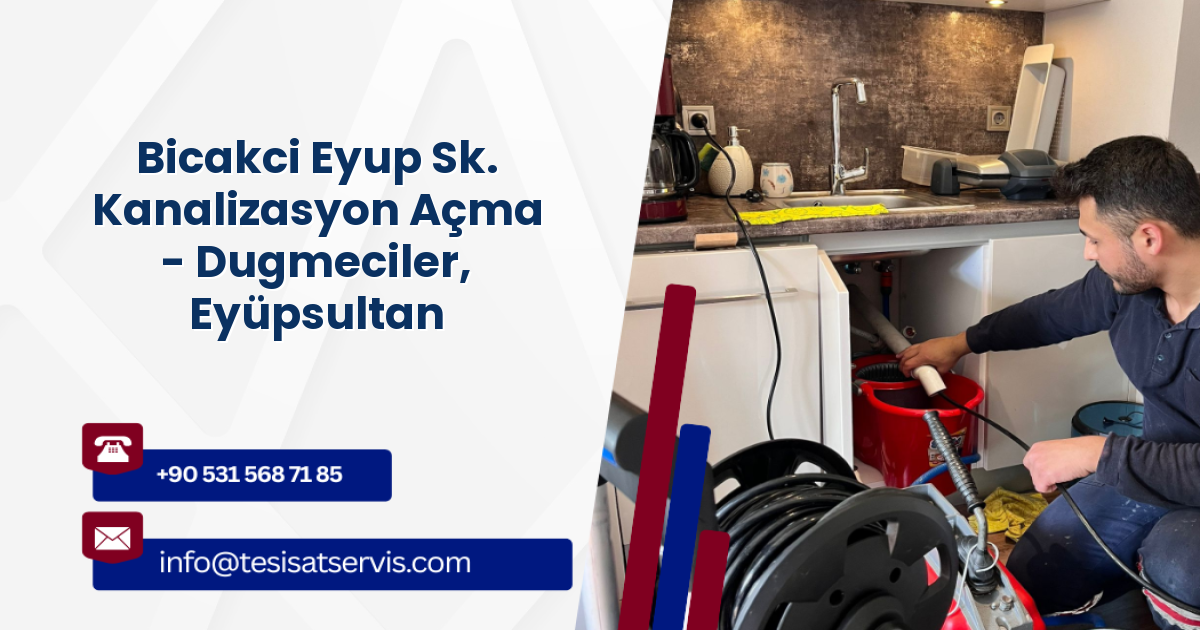 Bicakci Eyup Sk. Kanalizasyon Açma - Dugmeciler, Eyüpsultan