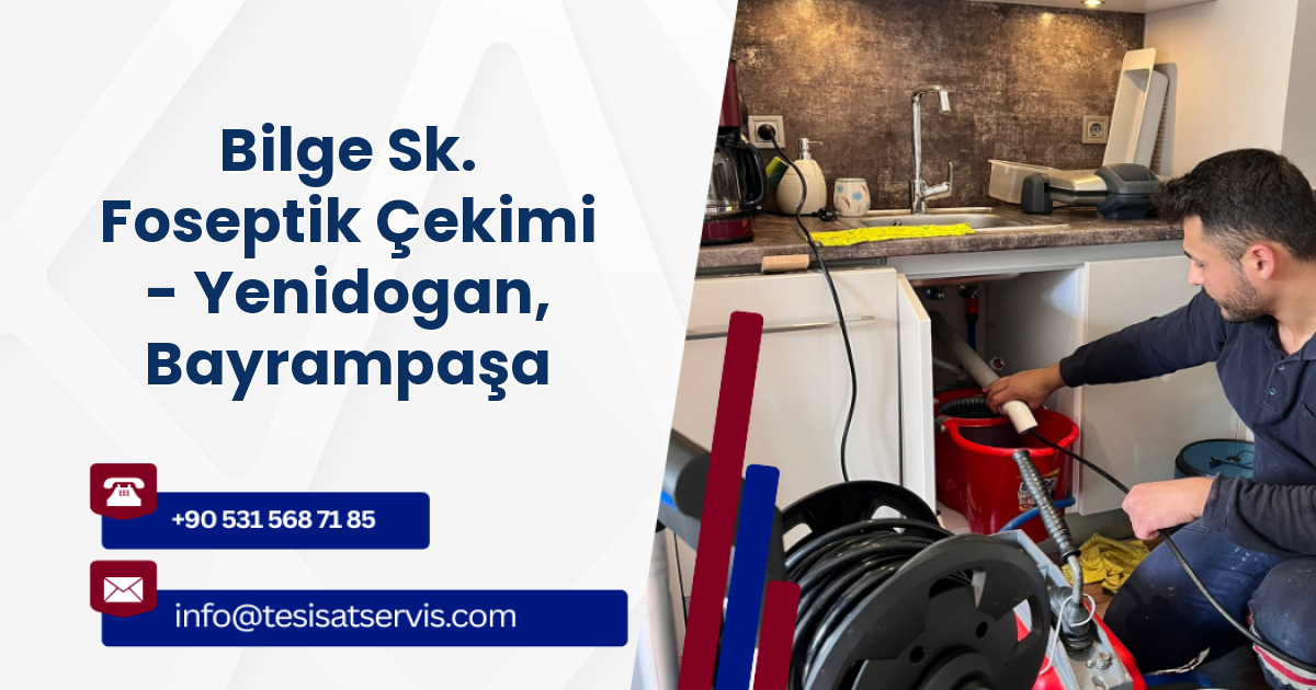 Bilge Sk. Foseptik Çekimi - Yenidogan, Bayrampaşa