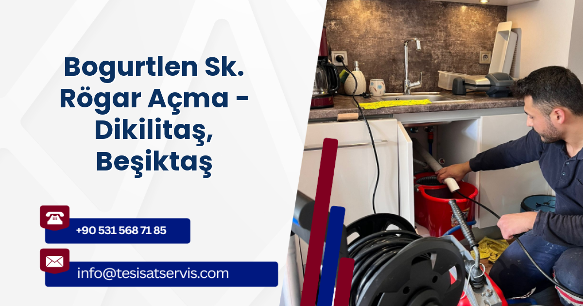 Bogurtlen Sk. Rögar Açma - Dikilitaş, Beşiktaş