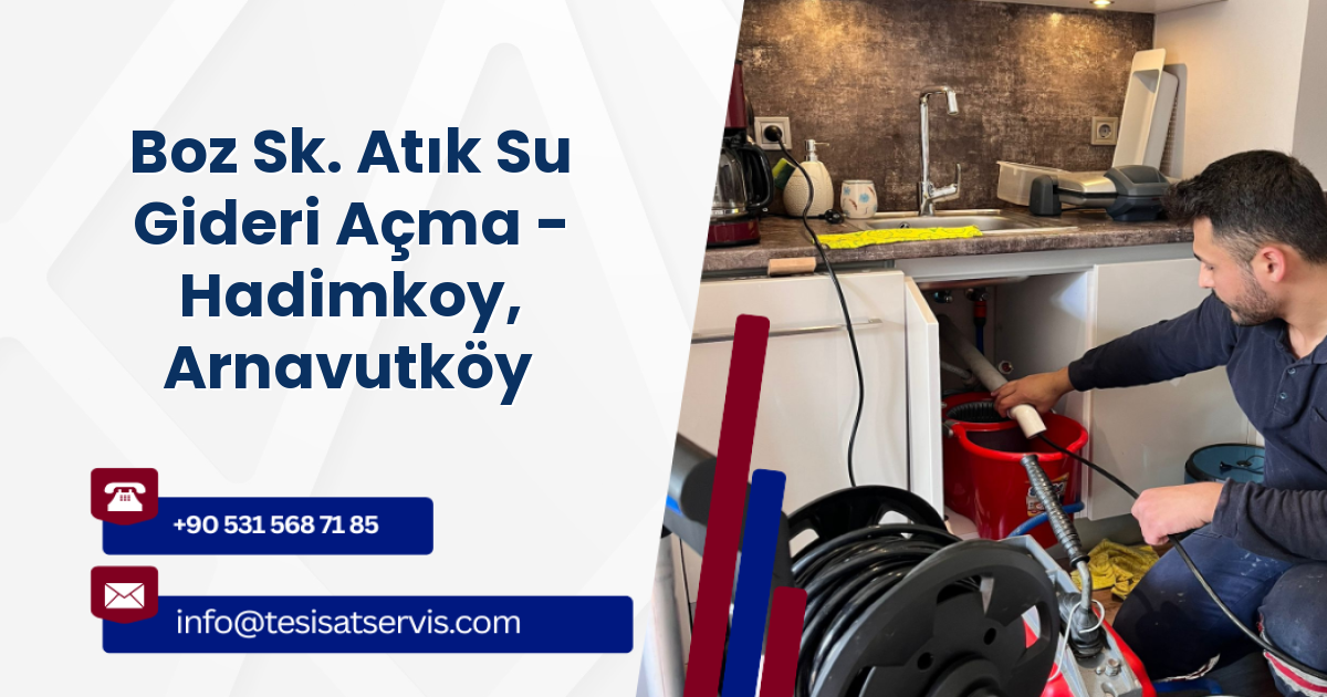 Boz Sk. Atık Su Gideri Açma - Hadimkoy, Arnavutköy