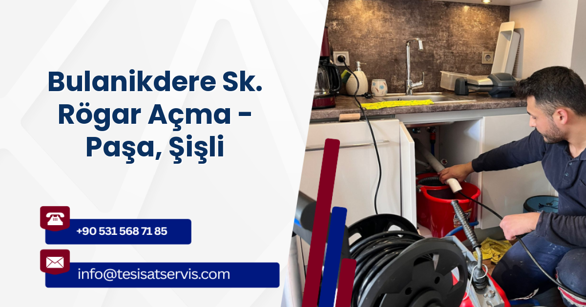 Bulanikdere Sk. Rögar Açma - Paşa, Şişli