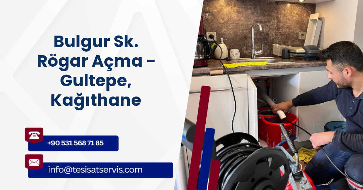 Bulgur Sk. Rögar Açma - Gultepe, Kağıthane