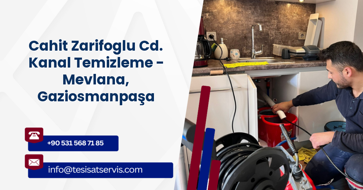 Cahit Zarifoglu Cd. Kanal Temizleme - Mevlana, Gaziosmanpaşa