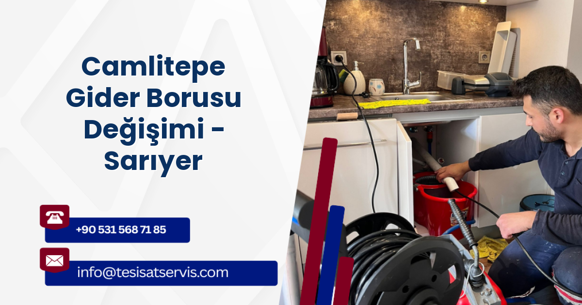 Camlitepe Gider Borusu Değişimi - Sarıyer
