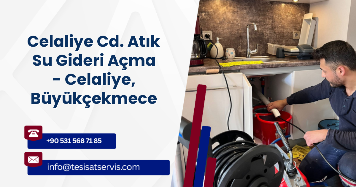 Celaliye Cd. Atık Su Gideri Açma - Celaliye, Büyükçekmece