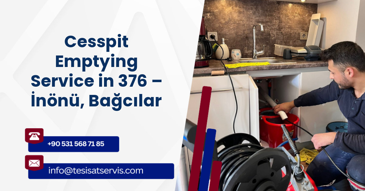 Cesspit Emptying Service in 376 – İnönü, Bağcılar