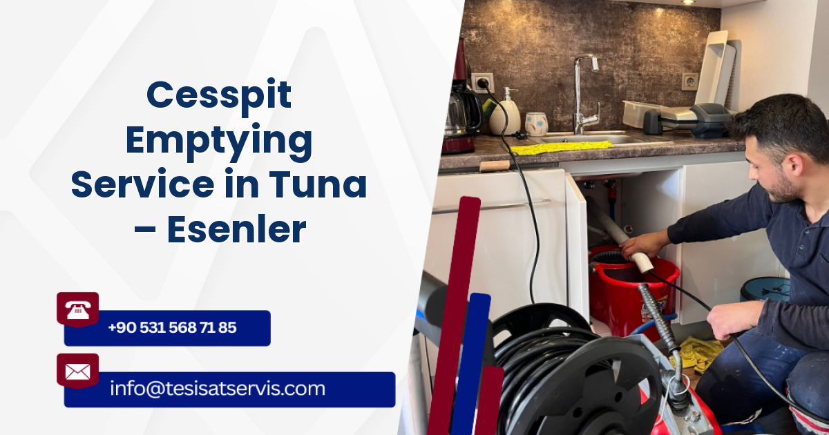 Cesspit Emptying Service in Tuna – Esenler