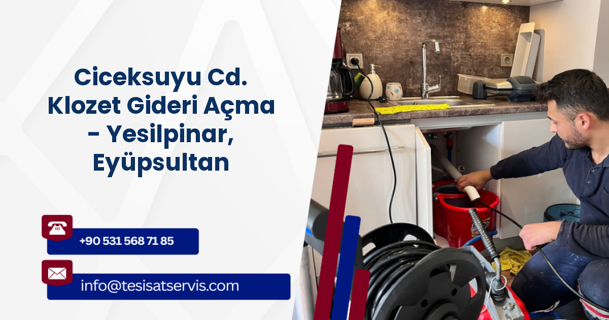 Ciceksuyu Cd. Klozet Gideri Açma - Yesilpinar, Eyüpsultan