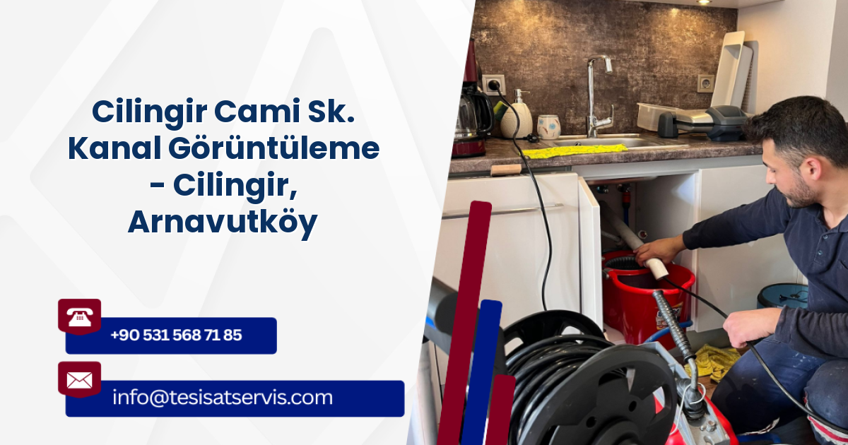 Cilingir Cami Sk. Kanal Görüntüleme - Cilingir, Arnavutköy