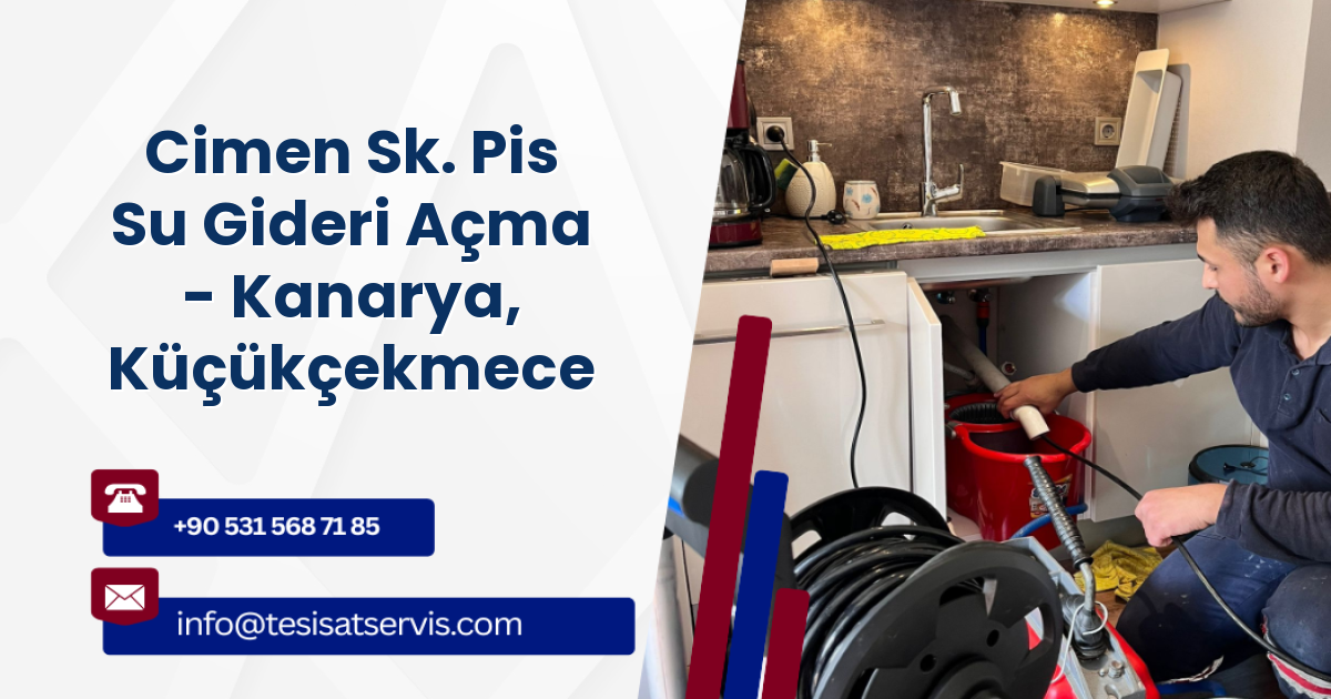 Cimen Sk. Pis Su Gideri Açma - Kanarya, Küçükçekmece