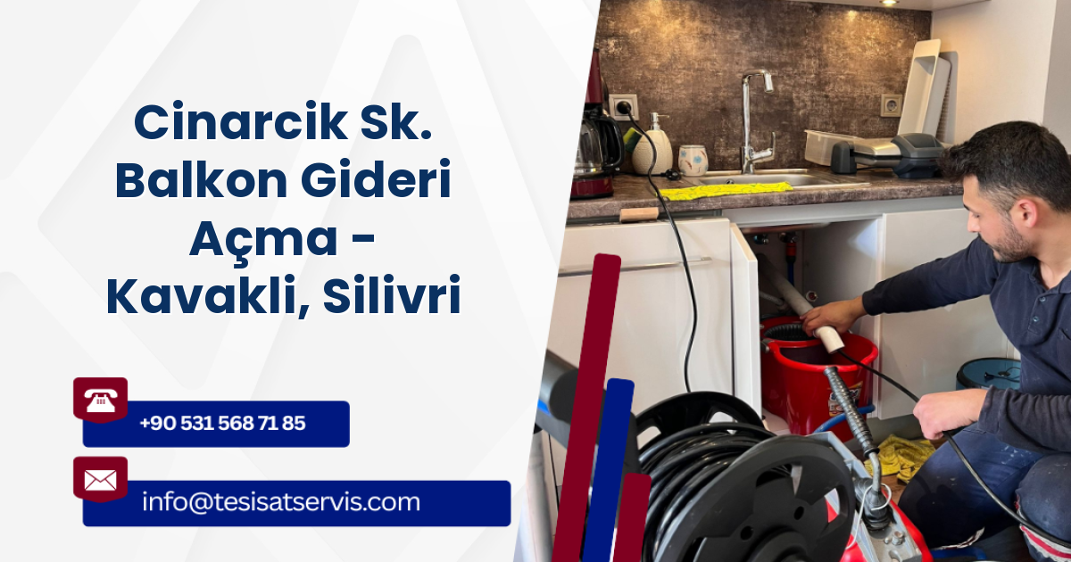 Cinarcik Sk. Balkon Gideri Açma - Kavakli, Silivri