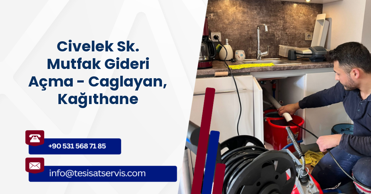Civelek Sk. Mutfak Gideri Açma - Caglayan, Kağıthane