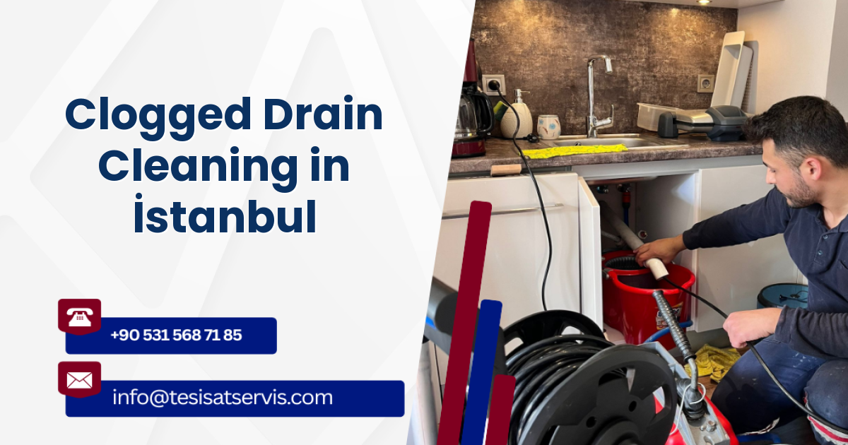 Clogged Drain Cleaning in İstanbul