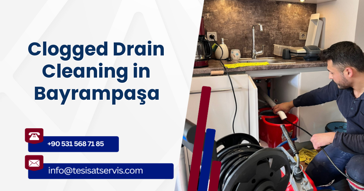 Clogged Drain Cleaning in Bayrampaşa