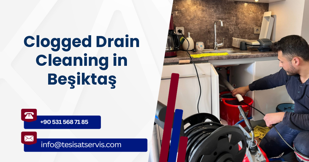 Clogged Drain Cleaning in Beşiktaş