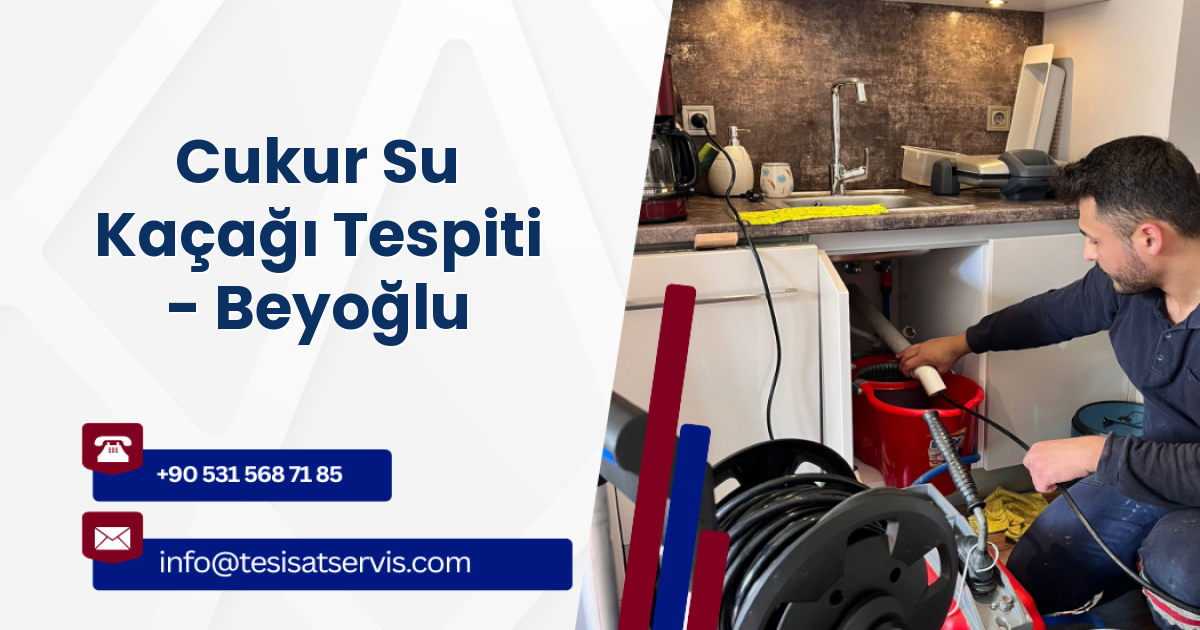 Cukur Su Kaçağı Tespiti - Beyoğlu