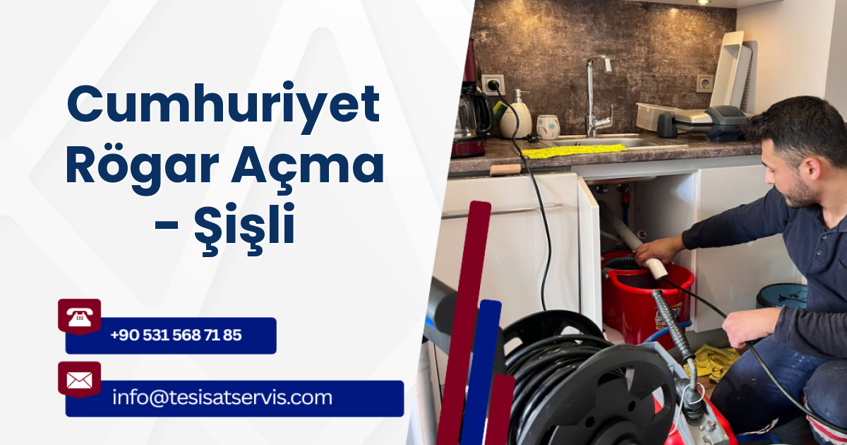 Cumhuriyet Rögar Açma - Şişli