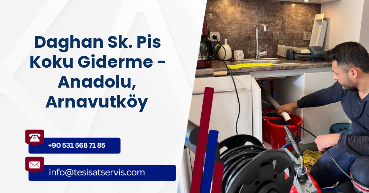 Daghan Sk. Pis Koku Giderme - Anadolu, Arnavutköy