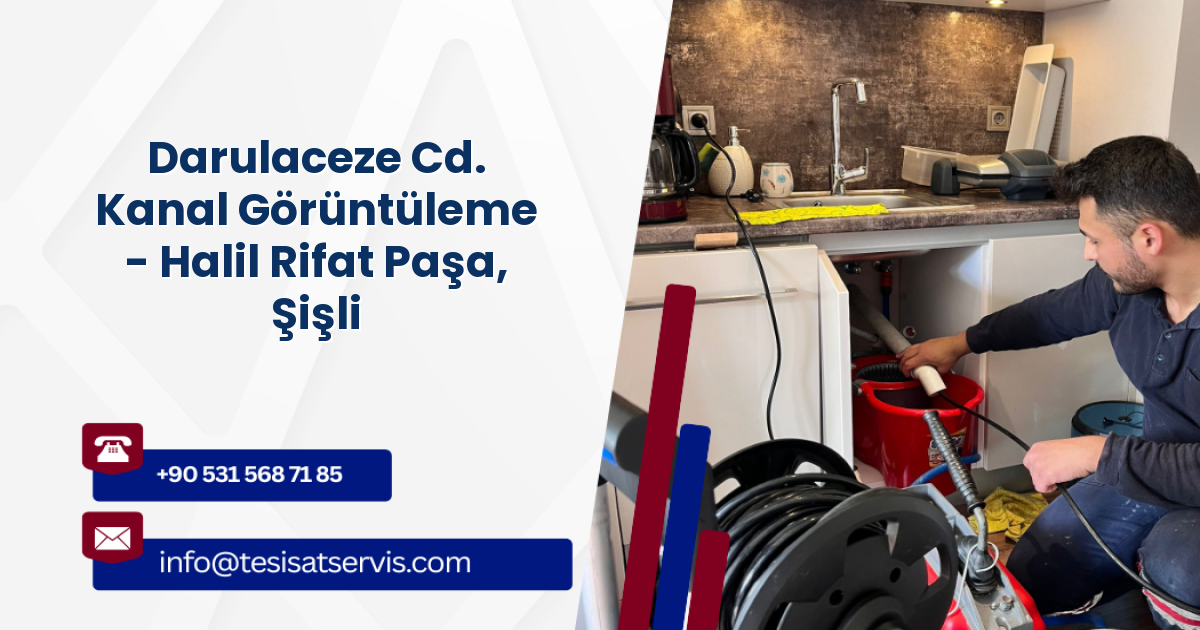 Darulaceze Cd. Kanal Görüntüleme - Halil Rifat Paşa, Şişli