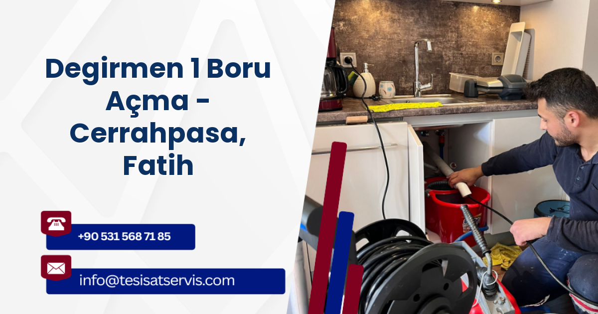 Degirmen 1 Boru Açma - Cerrahpasa, Fatih