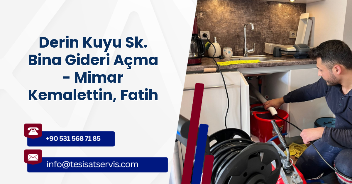 Derin Kuyu Sk. Bina Gideri Açma - Mimar Kemalettin, Fatih