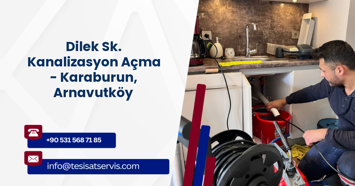 Dilek Sk. Kanalizasyon Açma - Karaburun, Arnavutköy