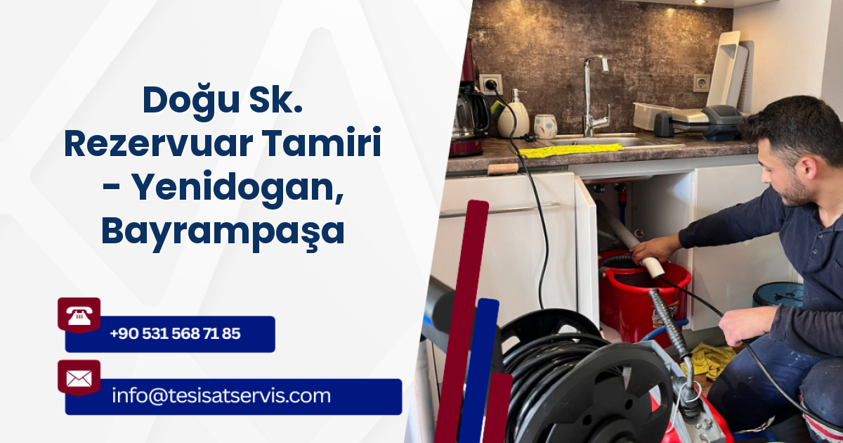 Doğu Sk. Rezervuar Tamiri - Yenidogan, Bayrampaşa