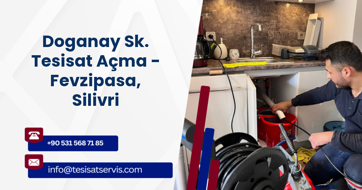 Doganay Sk. Tesisat Açma - Fevzipasa, Silivri