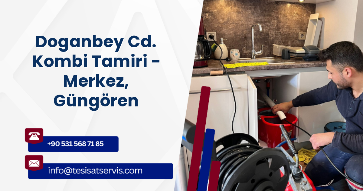 Doganbey Cd. Kombi Tamiri - Merkez, Güngören