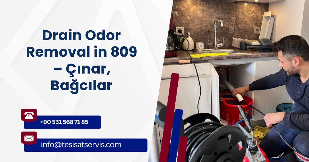 Drain Odor Removal in 809 – Çınar, Bağcılar