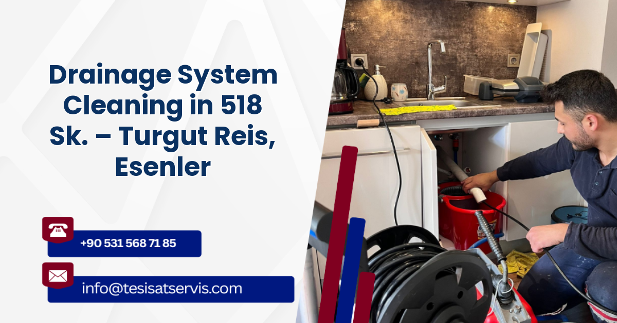 Drainage System Cleaning in 518 Sk. – Turgut Reis, Esenler