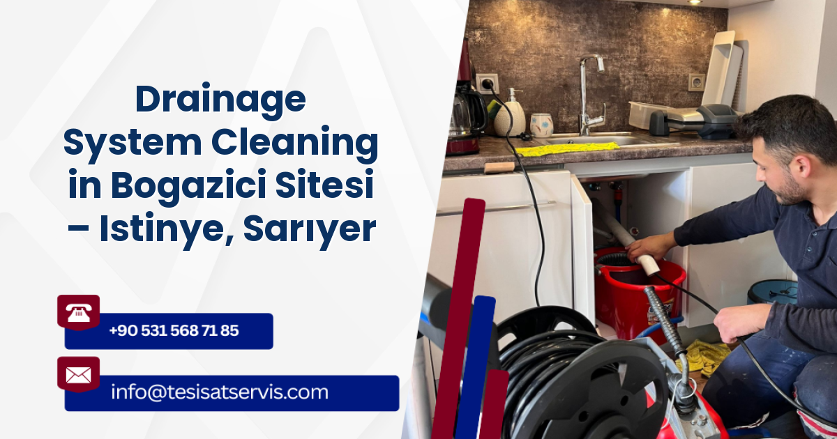 Drainage System Cleaning in Bogazici Sitesi – Istinye, Sarıyer