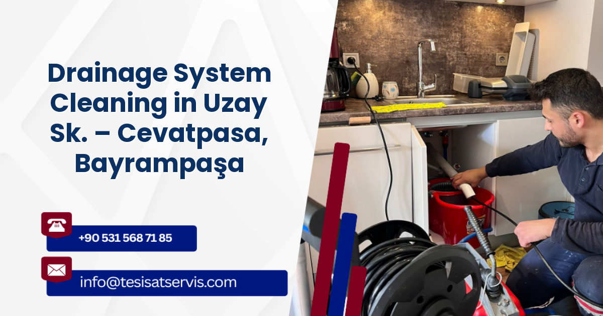 Drainage System Cleaning in Uzay Sk. – Cevatpasa, Bayrampaşa