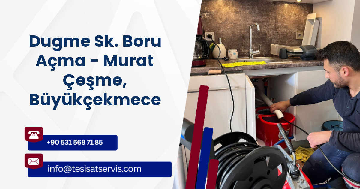 Dugme Sk. Boru Açma - Murat Çeşme, Büyükçekmece