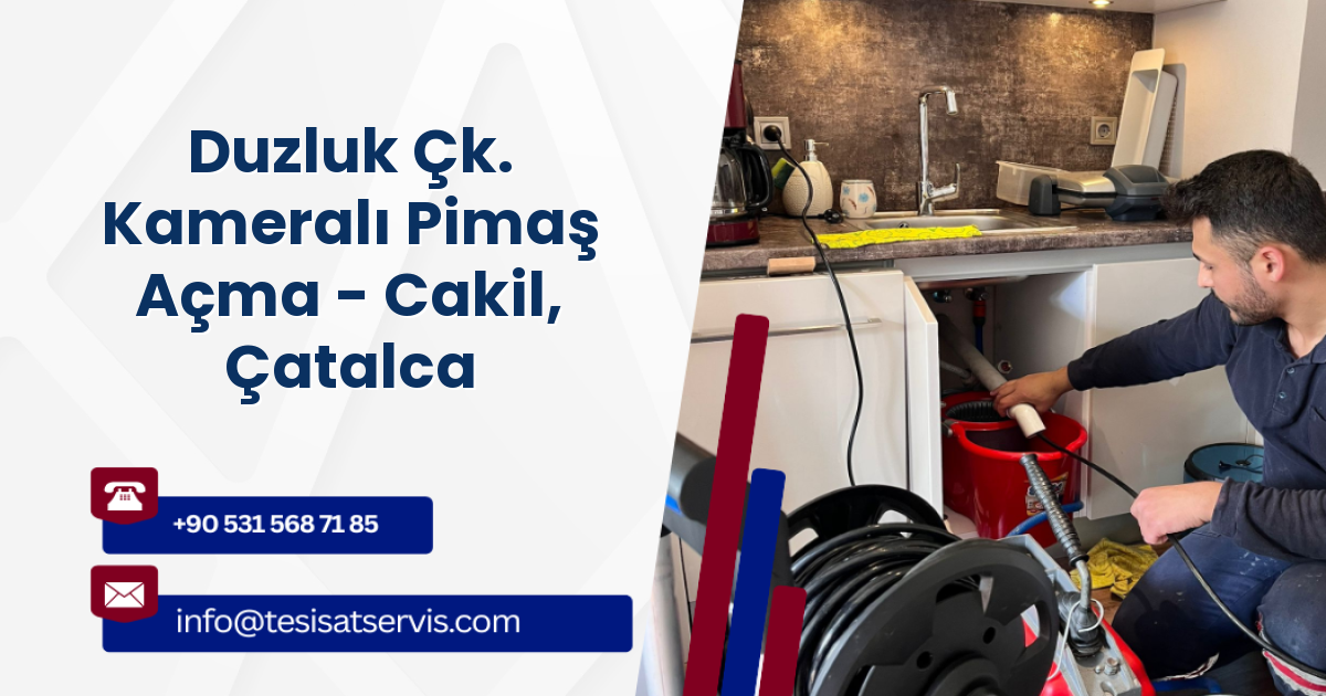 Duzluk Çk. Kameralı Pimaş Açma - Cakil, Çatalca