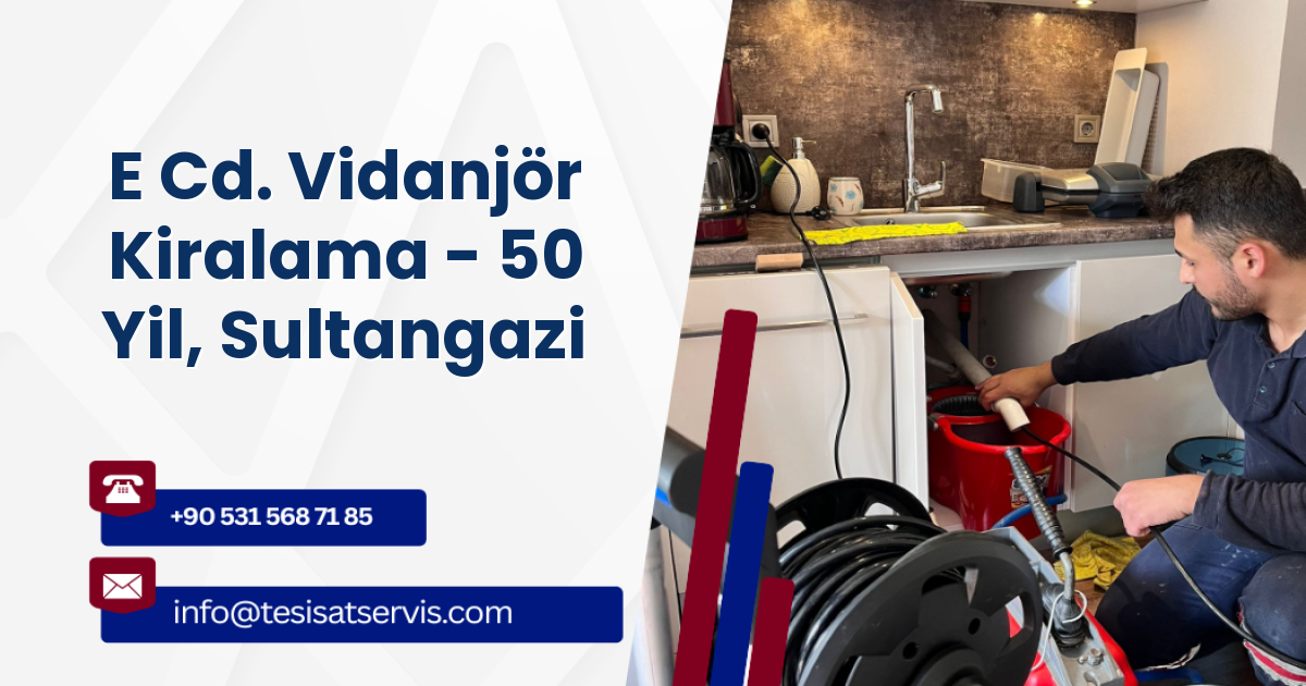 E Cd. Vidanjör Kiralama - 50 Yil, Sultangazi