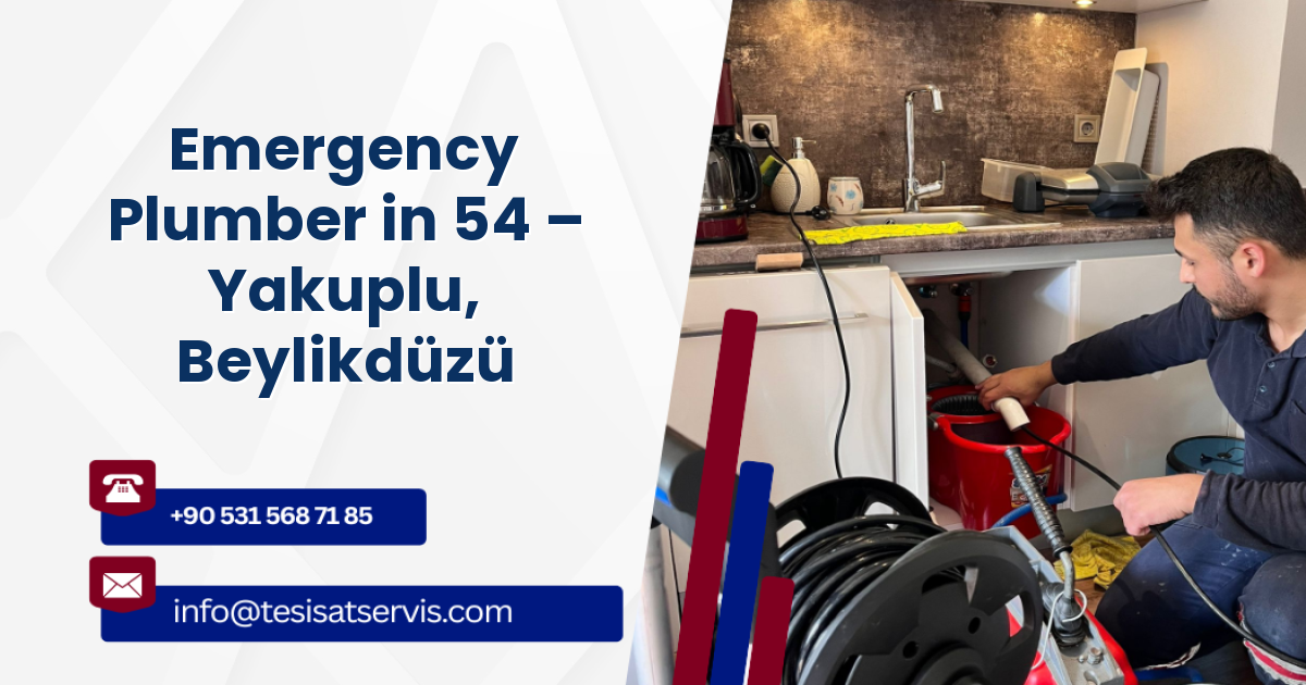 Emergency Plumber in 54 – Yakuplu, Beylikdüzü