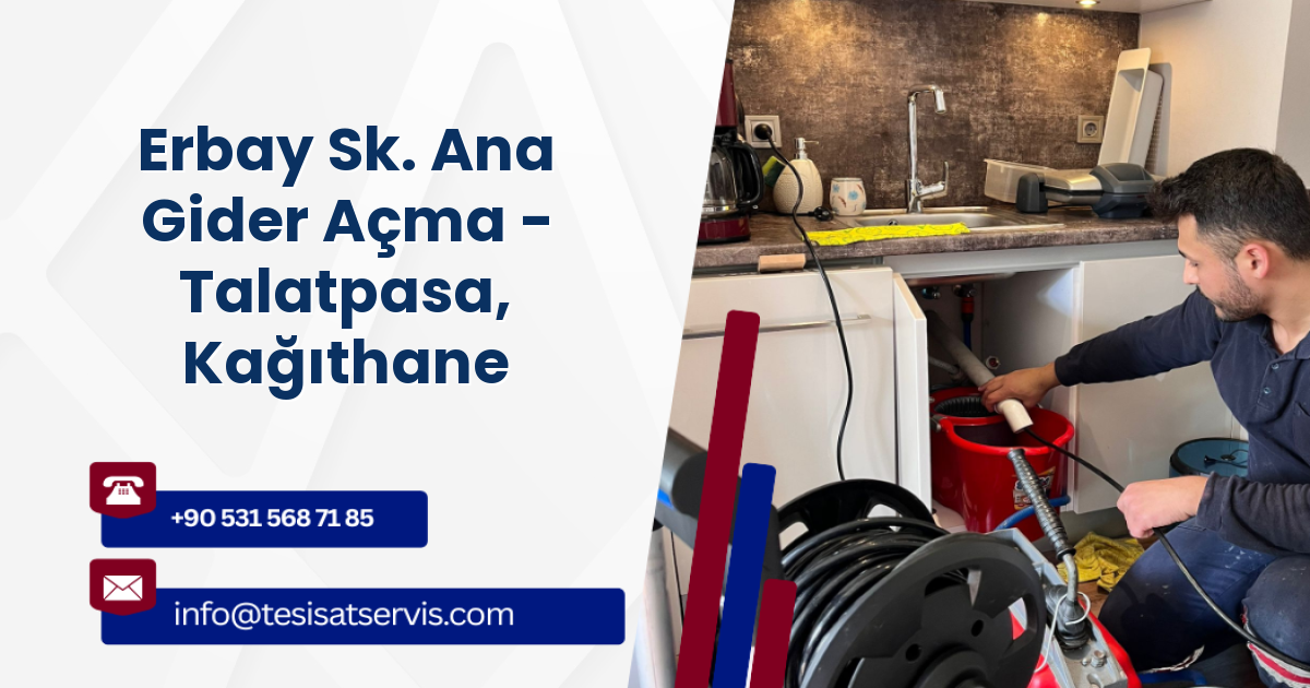 Erbay Sk. Ana Gider Açma - Talatpasa, Kağıthane