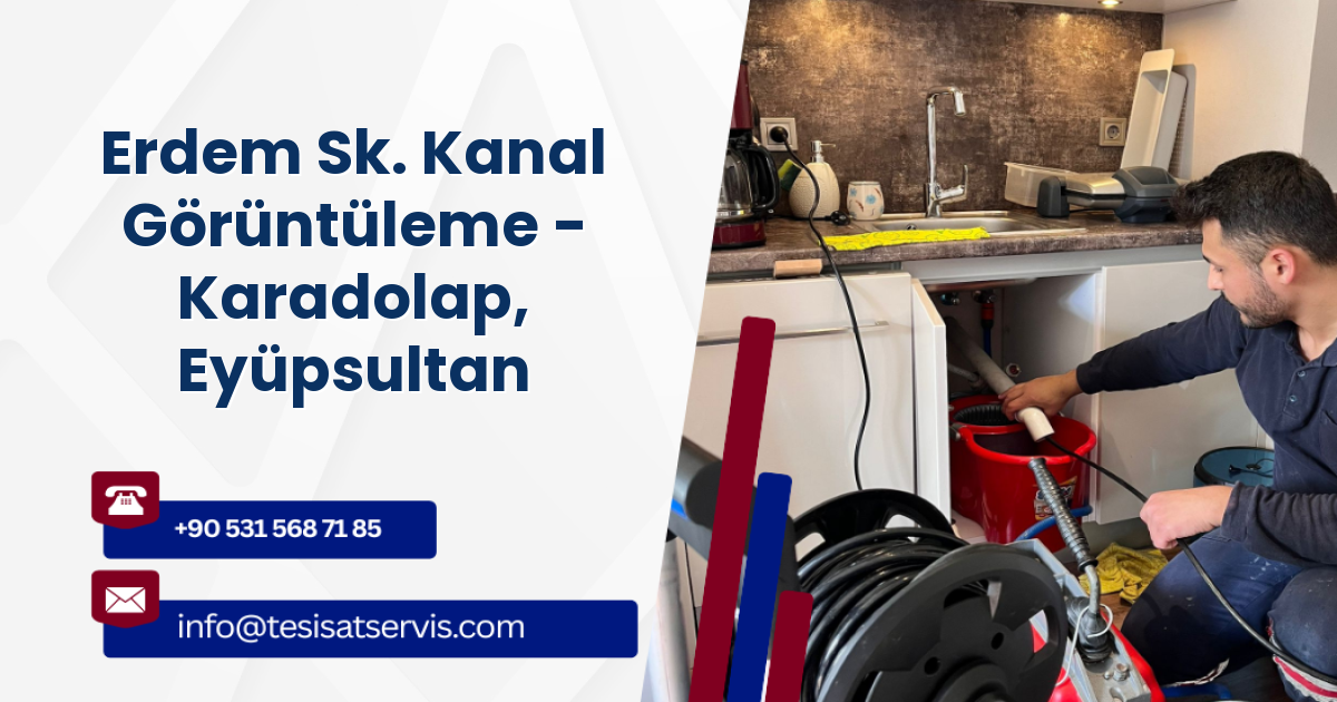 Erdem Sk. Kanal Görüntüleme - Karadolap, Eyüpsultan