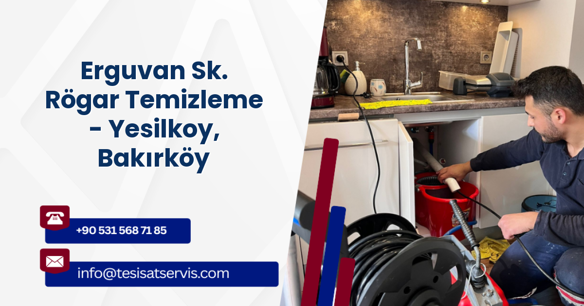 Erguvan Sk. Rögar Temizleme - Yesilkoy, Bakırköy
