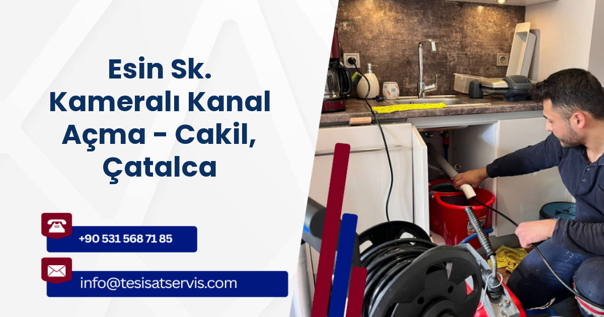 Esin Sk. Kameralı Kanal Açma - Cakil, Çatalca