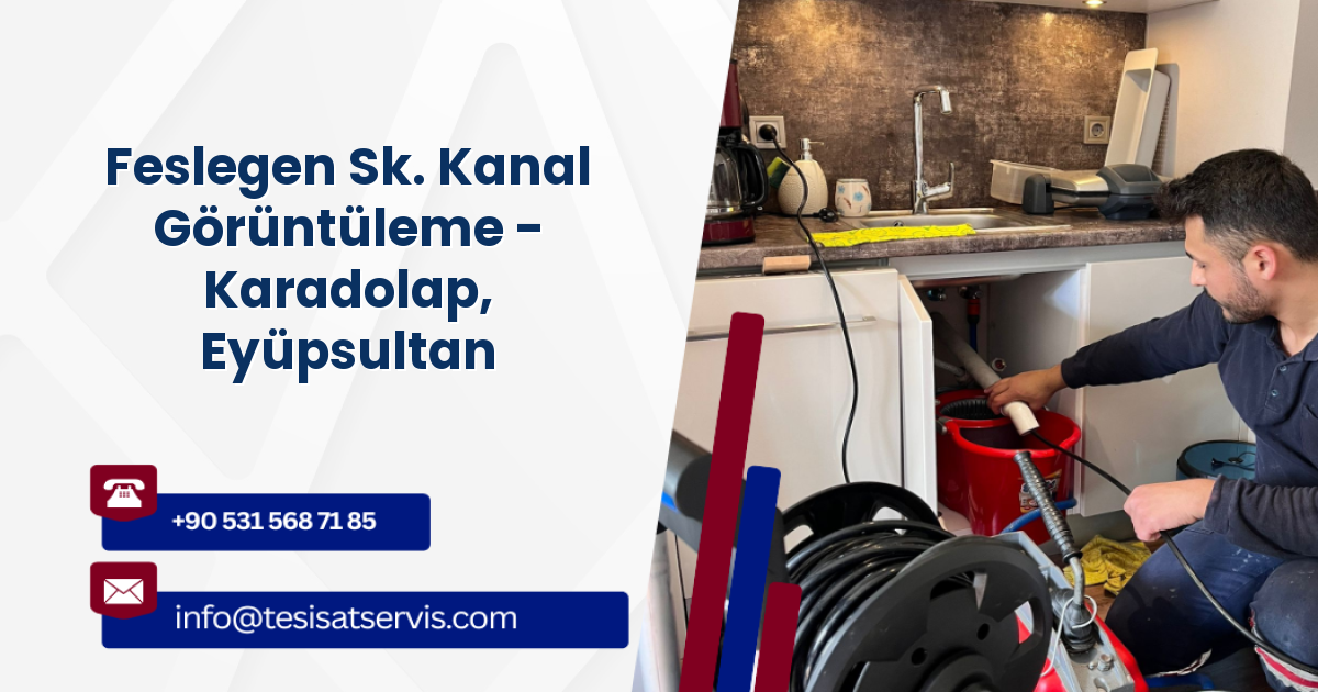 Feslegen Sk. Kanal Görüntüleme - Karadolap, Eyüpsultan